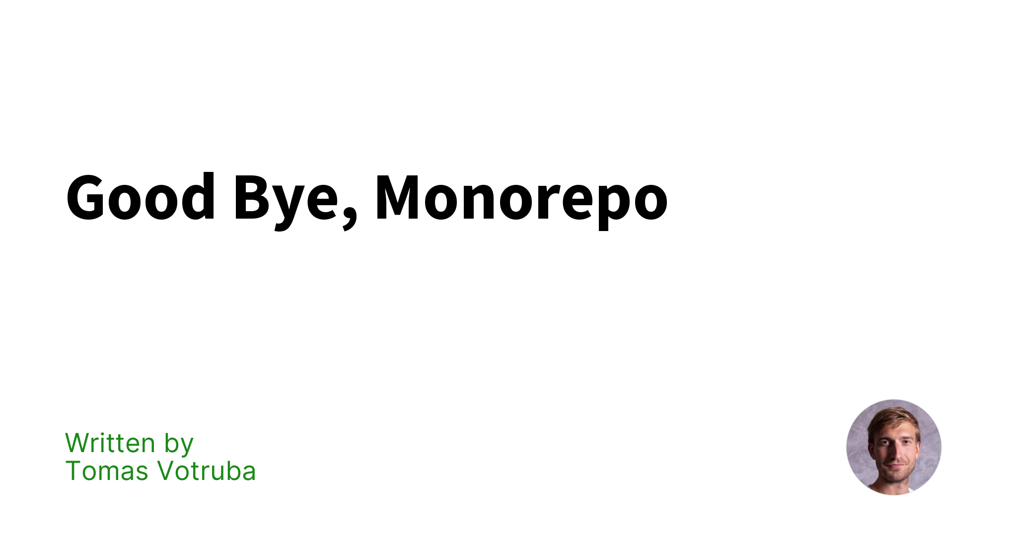 good-bye-monorepo-tomas-votruba